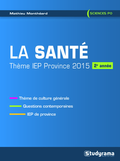 La santé : thème IEP province 2015 : 2e année