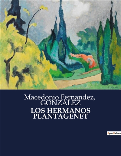 LOS HERMANOS PLANTAGENET