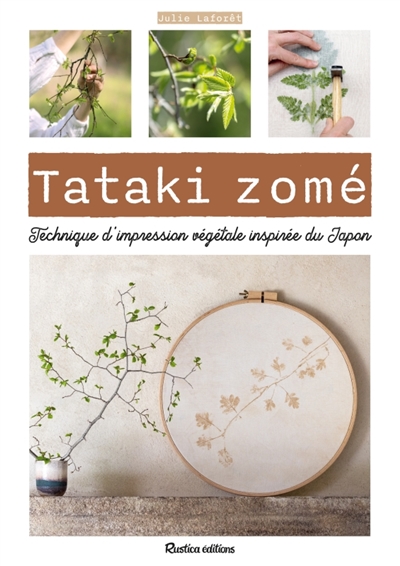 Tataki zomé : technique d'impression végétale inspirée du Japon