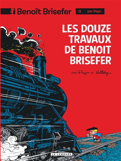 Les Douze Travaux de Benoit Brisefer