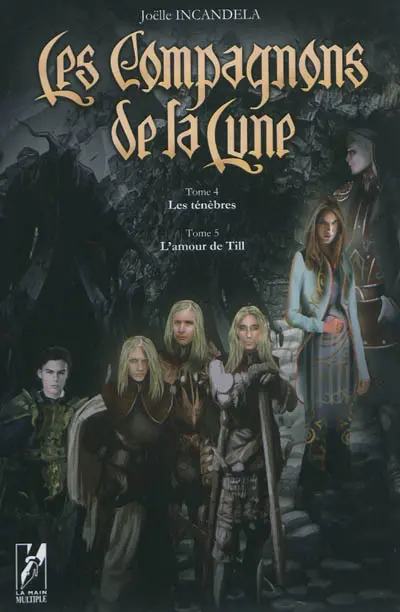 Les compagnons de la Lune. Vol. 4-5