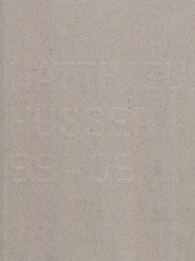 Matthieu Husser : 99-09