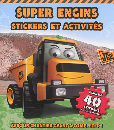 Super engins : stickers et activités