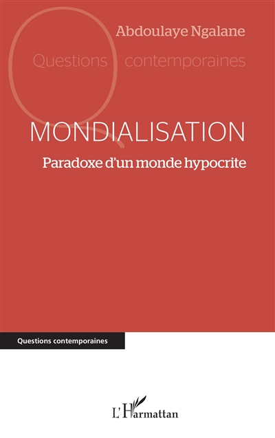 Mondialisation : paradoxe...