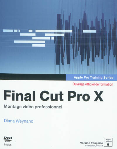 Final Cut Pro X : montage vidéo professionnel