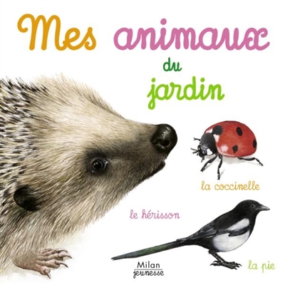 Mes animaux du jardin