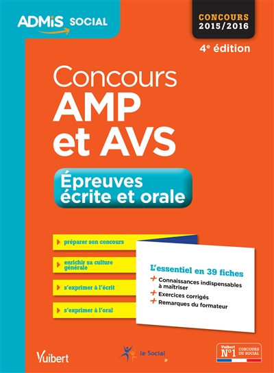 Concours AMP et AVS : épreuves écrite et orale : concours 2015-2016