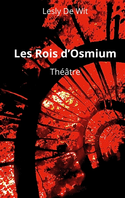 Les Rois d'Osmium : Théâtre