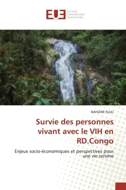 Survie des personnes vivant avec le VIH en RD.Congo : Enjeux socio-économiques et perspectives pour une vie sereine