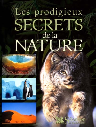 les prodigieux secrets de la nature