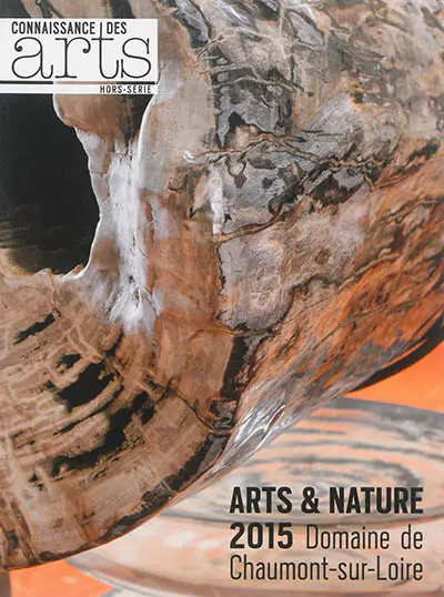 Arts & nature 2015 : domaine de Chaumont-sur-Loire