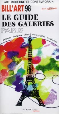 Bill'Art 99 : le guide des galeries Paris