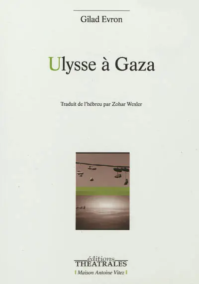 Ulysse à Gaza