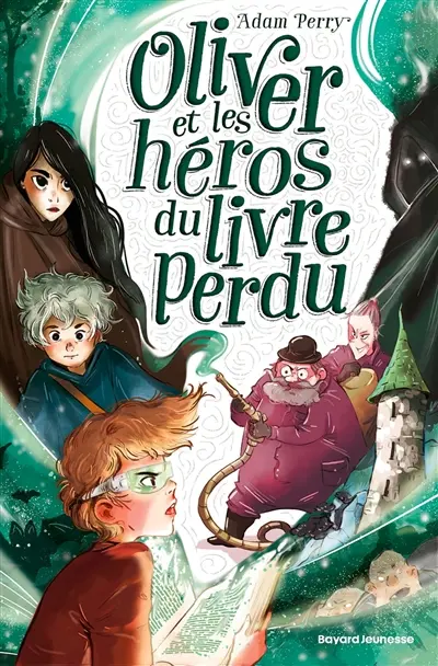 Oliver et les héros du livre perdu