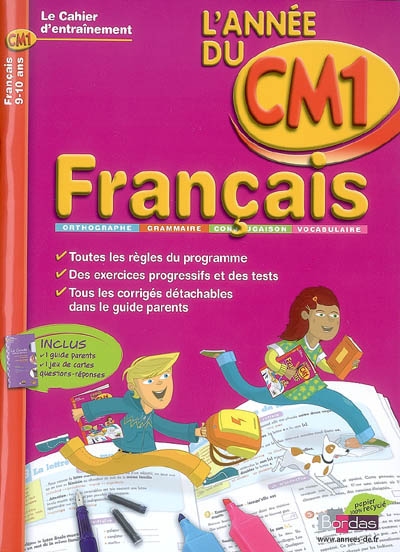 Français, l'année du CM1, 9-10 ans : orthographe, grammaire, conjugaison, vocabulaire