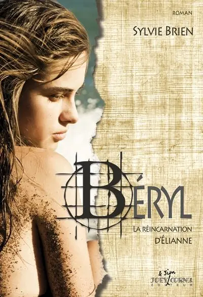 Béryl : La réincarnation d'Elianne