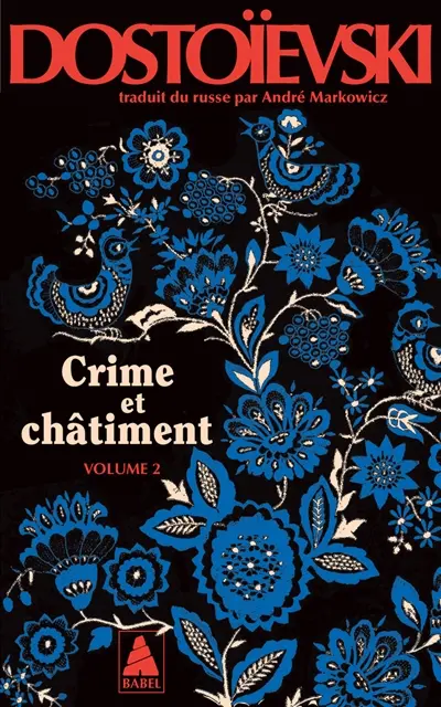 Crime et châtiment. Vol. 2