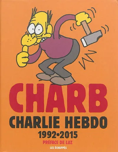 Charlie Hebdo : 1992-2015