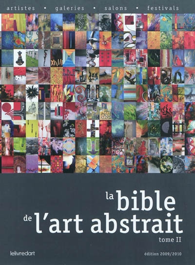La bible de l'art abstrait. Vol. 2. 2009