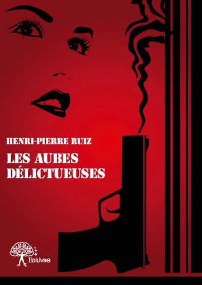 Les aubes délictueuses