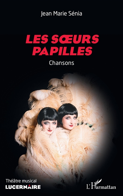 Les Soeurs Papilles : chansons : théâtre musical