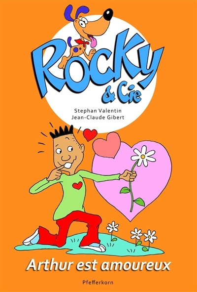 rocky & cie. vol. 6. arthur est amoureux