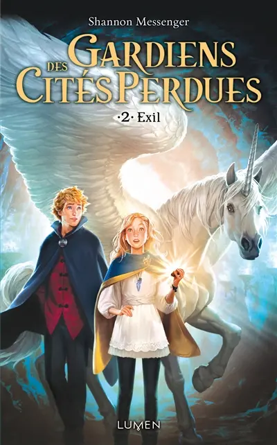 Gardiens des cités perdues. Vol. 2. L'exil