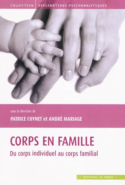 Corps en famille : du corps individuel au corps familial