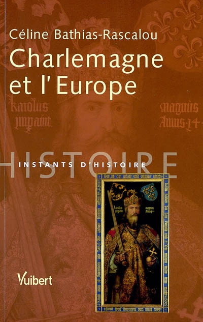 Charlemagne et l'Europe