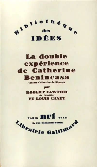 La double expérience de Catherine Benincasa (sainte Catherine de Sienne)