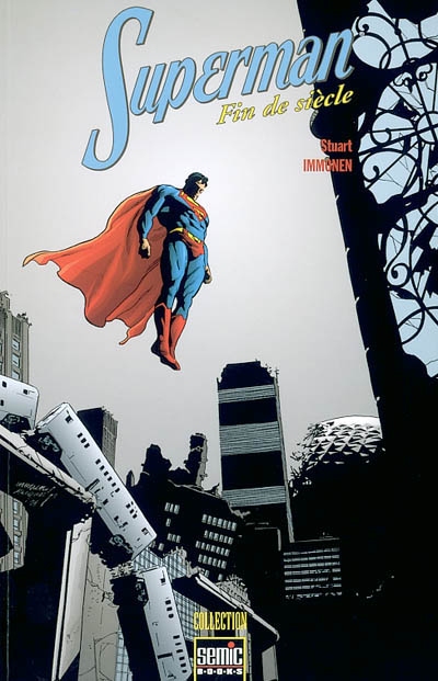 Superman : fin de siècle. Superman : end of the century