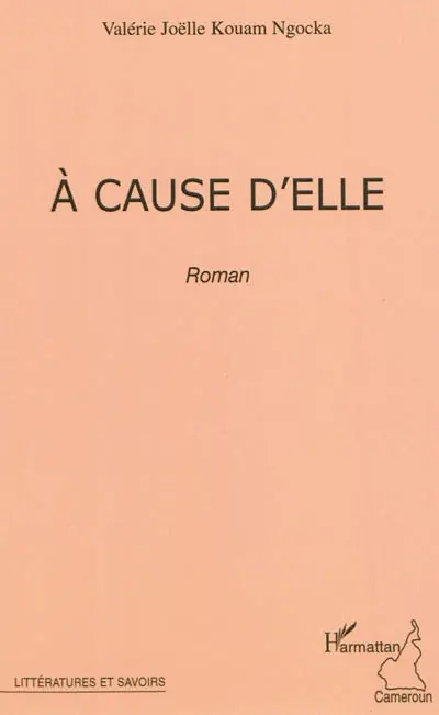 A cause d'elle