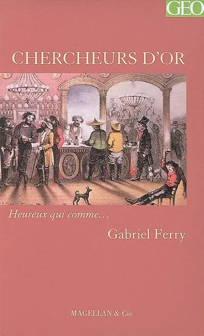 Chercheurs d'or : récit