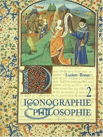 Iconographie et philosophie : essai et définition d'un champ de recherche. Vol. 2