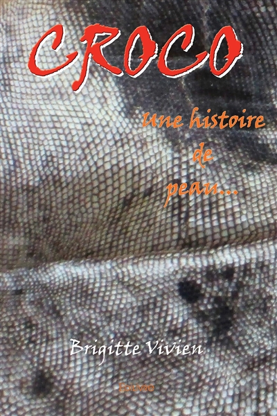 Croco, une histoire de peau