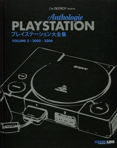 Anthologie Playstation. Vol. 3. 2000-2006