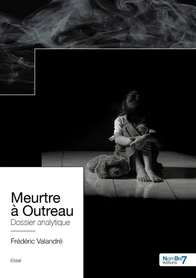 Meurtre à Outreau, dossier analytique