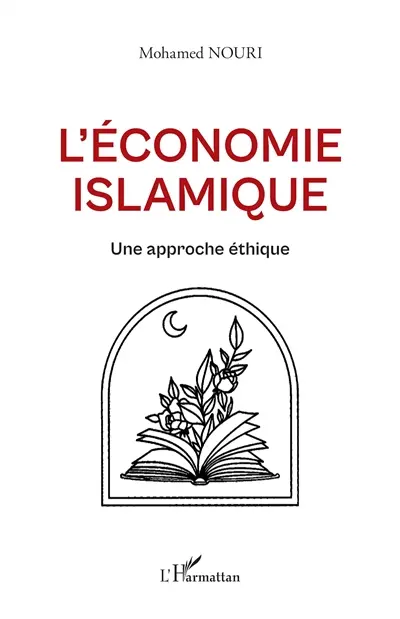 L'économie islamique : une approche éthique