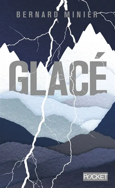 Glacé : thriller