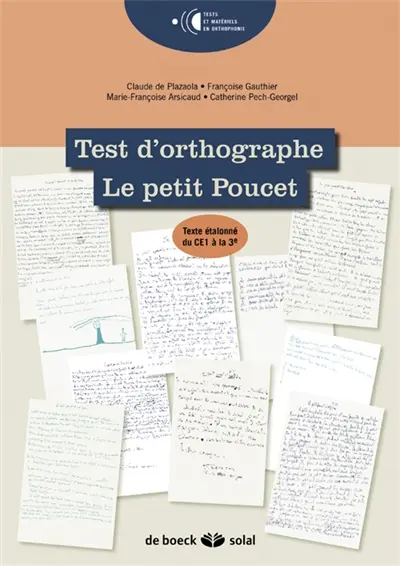 Test d'orthographe : le Petit Poucet (texte étalonné du CE1 à la 3e)