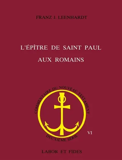 Commentaire du nouveau testament, l'épître de Saint-Paul aux Romains
