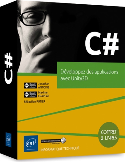 C# : développez des applications avec Unity3D : coffret de 2 livres
