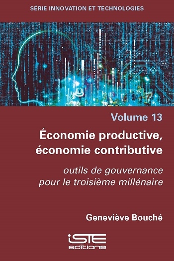 Economie productive, économie contributive : outils de gouvernance pour le troisième millénaire