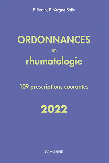 Ordonnances en rhumatologie : 109 préscriptions courantes : 2022