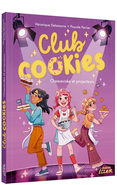 Club Cookies. Vol. 3. Cheesecake et projecteurs