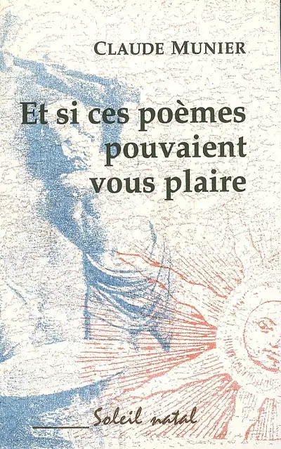 Et si ces poèmes pouvaient vous plaire