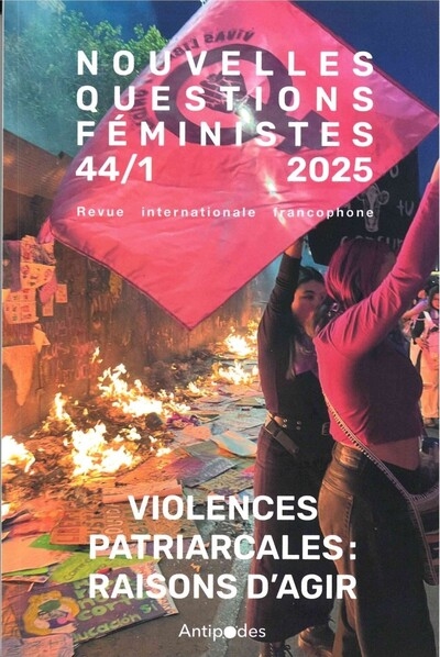 Nouvelles questions féministes, n° 1 (2025). Politiques publiques face aux violences patriarcales