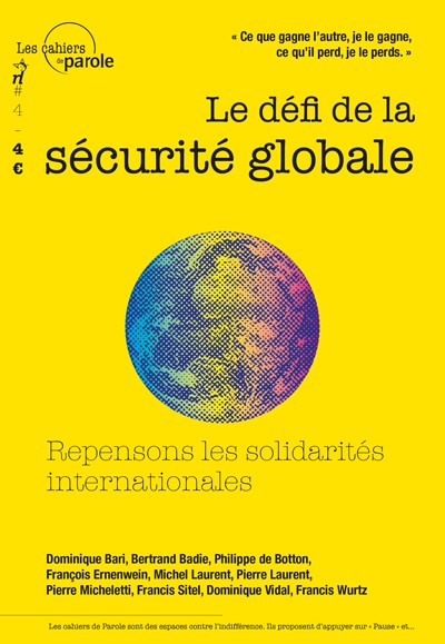 Le défi de la sécurité globale : repensons les solidarités internationales