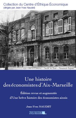 couverture du livre Une histoire des économistes d'Aix-Marseille