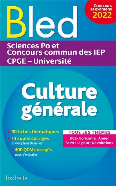 Bled culture générale : Sciences Po et concours commun des IEP, CPGE, université : tous les thèmes, concours et examens 2022